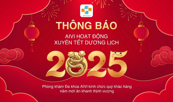 PHÒNG KHÁM AIVI HOẠT ĐỘNG XUYÊN SUỐT TẾT DƯƠNG LỊCH 2025